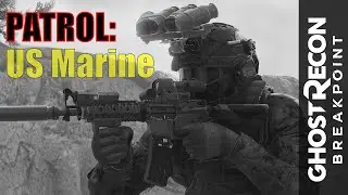 Patrol: US Marine (Immersive Gameplay) Ghost Recon Breakpoint