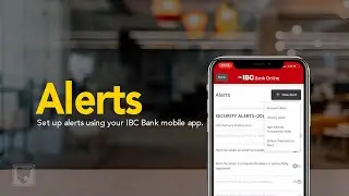 Set up alerts using your IBC Bank mobile app | IBC Bank Demos