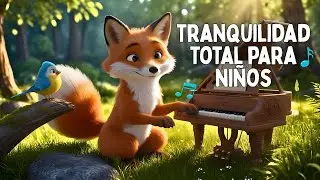 La MEJOR Música de Piano Para Ayudar a los Niños a Relajarse | Mozart Para La Calma Interior 💚✨