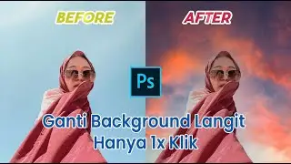 Cara Mengganti Background Langit Dengan Mudah - Tutorial Photoshop