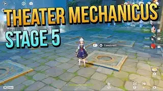 Theater Mechanicus, Stage 5 - Genshin Impact
