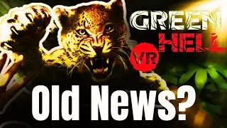 Стоит ли по-прежнему покупать Green Hell VR?