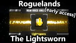 Roguelands - The Lightsworn [early access]