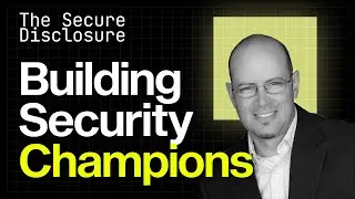 Security Champions Explained: Dustin Lehr&rsquo;s Proven Approach