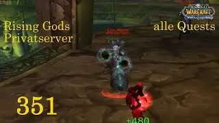 WoW Rising Gods 351 