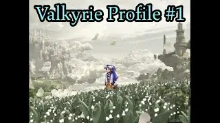 Let's Play Valkyrie Profile Part 1 [BLIND!] - The most beautiful PS1 game I've ever seen.