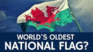 World's Oldest National Flag Still in Use &ndash; Quick Facts about Wales