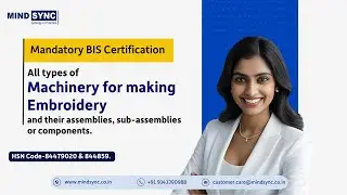 BIS Certification for Machinery for making Embroidery & their components | HSN 84479020 & 844859.