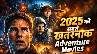 Top 5 Hollywood Adventure Movies 2025 🔥 | Deep Storytelling Hindi | Must Watch Films
