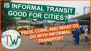 Informal Transit: What is it, what are the pros and cons, and what should we do with it?