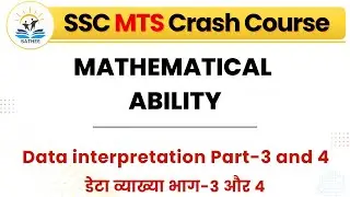 Data interpretation Part-3 and 4 | QA | Day 42 | SATHEE SSC