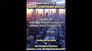 New Dork City (Warm Collectivism Remix)