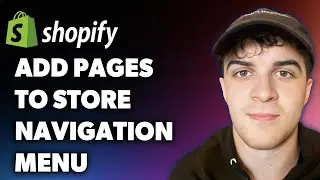 How to Add Pages to Shopify Store Navigation Menu (Full 2025 Guide)
