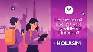 How to Install & Activate an eSIM on Motorola | HOLASIM (Complete Tutorial)