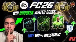 😱🤑TOTY 100% INVESTMENT |EAFC 26 COINS MACHEN😱🤑| EAFC26 FOLGE 13