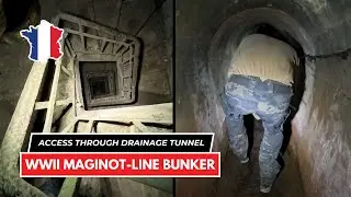 Access to WWII Maginot-Line Bunker Through Drainage Tunnel - Abandoned & Lost Places Tour France
