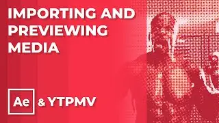 Importing and Previewing Media - Beginner's After Effects & YTPMV (Part 2)
