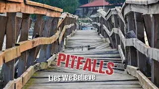 Pitfalls: Lies we Believe | Comparison | Horizon Church of Towson