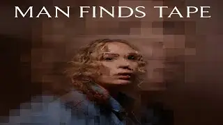 Man Finds Tape Full Movie Review | John Gholson, Christine V. Hall, Nell Kessler