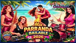MUSICA BAILABLE Mix. PARRANDA BAILABLE 2026