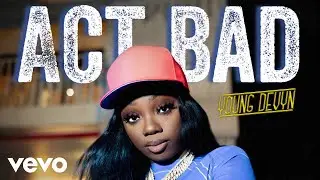 Young Devyn - Act Bad (Official Audio)