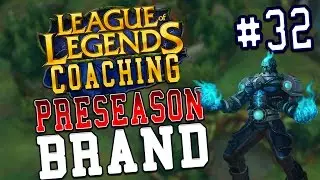 Preseason 7 LoL Coaching #32 - Brand Mid (S6 Gold)