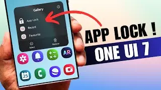 App Lock Feature on One UI 7.0 !!! Finally 🤞