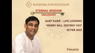 SANT KABIR - LIFE LESSONS 