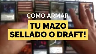Como construir un mazo Limitado | Magic Prerelease