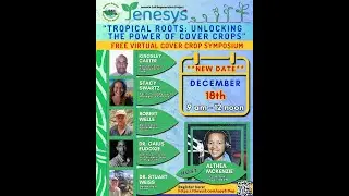 2025 JOAM-JENESYS Cover Crops Webinar-Tropical Roots: Unlocking the Power of Cover Crops