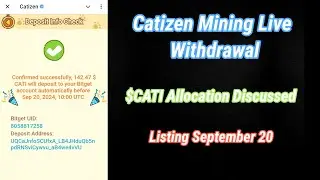 Catizen Mining Live Withdrawal | $CATI Airdrop Allocation Discussion | by CCT