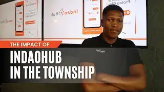 How Indaohub is Changing the Game in the Township | Episode 1 Clip