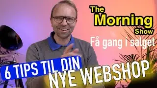 6 Gratis tips til markedsf&oslash;ring af en ny webshop