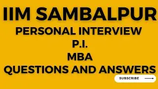 IIM SAMBALPUR PI Questions and Answers Expected #MBAA2Z #CAT #MBA