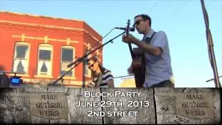 JUNE 2013 BLOCKPARTY FROM GUTHRIE, OK