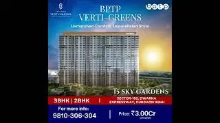 BPTP Amstoria Verti-Greens: Location Advantage and Connectivity