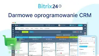 Bitrix24 - wydajny CRM do zarządzania projektami, czasem, zespołem, klientami [system CRM]