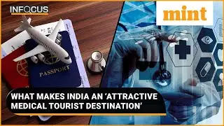 How India is climbing the medical tourism ranking ladder I Explained