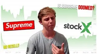SUPREME VS STOCKX... (SUPREME IS DOOMED?)