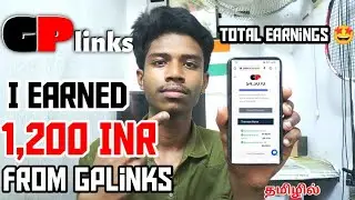 How I Earned 1,200 Rupees 🤑With Using Gplinks | In Tamil | Tech With Jana John