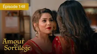 Amour et Sortil&egrave;ge - Ep 148 - Les liens du c&oelig;ur et de la magie - S&eacute;rie en fran&ccedil;ais - HD