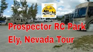 Ely, Nevada! 3 Nights at Prospector RV Park