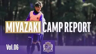 MIYAZAKI CAMP REPORT vol.6