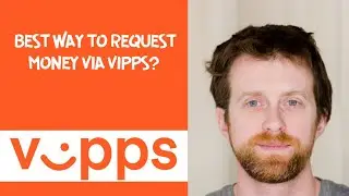 best way to request money via Vipps? 