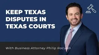 Why a California Judge Shouldn't Decide Your Texas Business Dispute