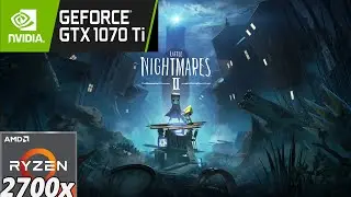 Little Nightmares 2 Gameplay l GTX 1070 Ti l Ryzen 7 1080p Ultra Settings