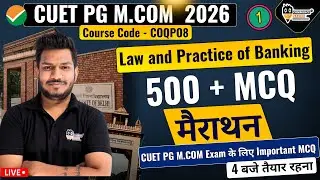 CUET PG M.Com 2026 Law and Practice of Banking | PYQ Practice + Quick Revision |  Top Scoring MCQ 🔥
