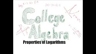 Properties of Logarithms