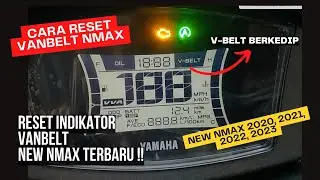 HOW TO RESET THE LATEST V-BELT / VANBELT NMAX 2020 2021 2022 2023