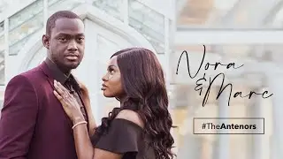 Nora & Marc's Wedding #TheAntenors